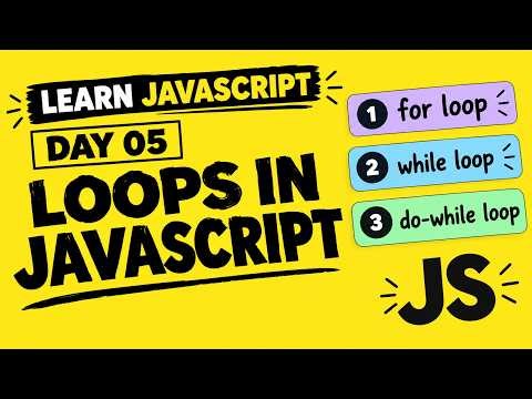 Loops in JavaScript | JavaScript Crash Course For Beginners