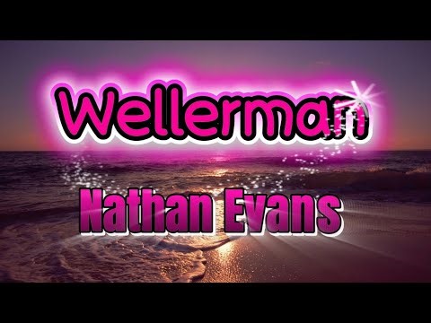Wellerman Nathan Evans Karaoke