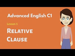 Advanced English Conversation #1 Relative Clause