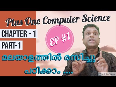 CHAPTER-1| PART-1| Plus One Computer Science | +1 Computer Science | Tutorial in Malayalam