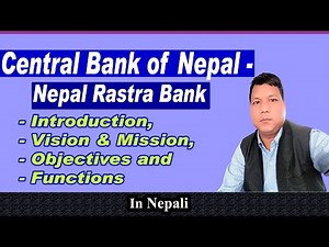 Central bank of Nepal - Nepal Rastra Bank | Introduction, Vision, Mission, Objectives & Function |