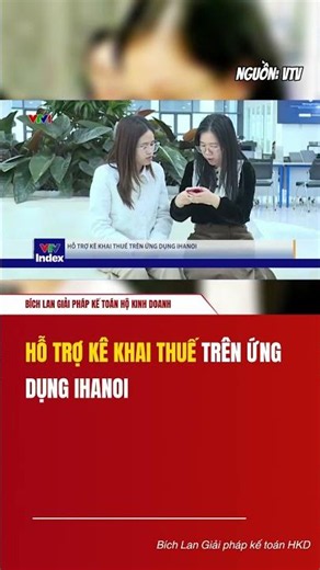 👉 HỖ TRỢ KÊ KHAI THUẾ TRÊN ỨNG DỤNG IHANOI #hkd #cdkt #tintuc #kdht #bichlan #thue