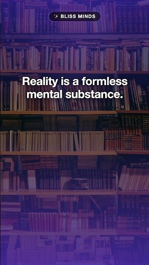 Reality is a mental substance — Wattles, 1910 | THE SCIENCE OF GETTING RICH