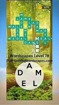 Wordscapes Level 75, 76, 77, 78, 79 and 80 Answers