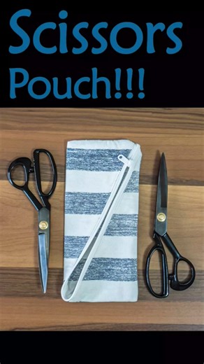 BEGINNERS GUIDE: scissors pouch sewing tutorial!✂️