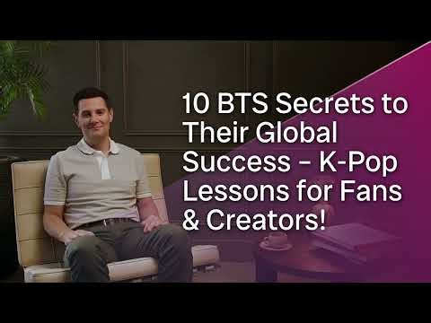 10 BTS Secrets to Their Global Success - K Pop Lessons for Fans & Creators!