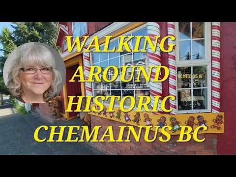 #152 WALKING AROUND HISTORIC CHEMAINUS BC #chemainus #vancouverisland #quainttowns #historictowns