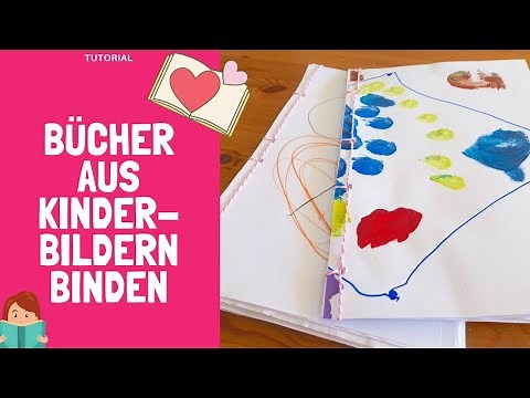 Tutorial: Buch selber binden - aus Kinderzeichnungen mit der japanischen Bindung