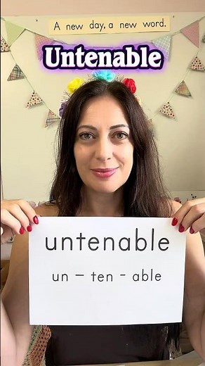 Untenable: The Word for Situations That Can't Continue ⛺🌧️