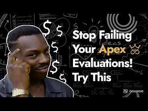 EASILY Pass Your Apex Trader Evaluation By Following These Tips
