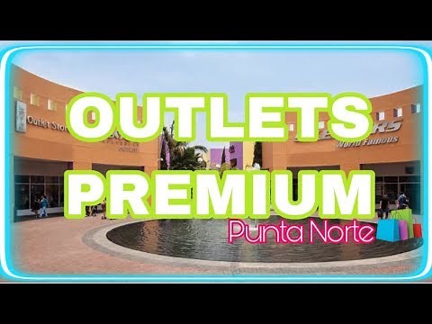 OUTLETS PREMIUM PUNTA NORTE //TE LLEVO CONMIGO A CONOCER LA TIENDAS ¿TIENEN BUENAS LAS REBAJAS ?