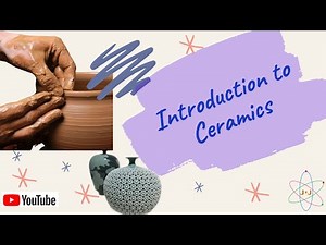 Introduction to Ceramics