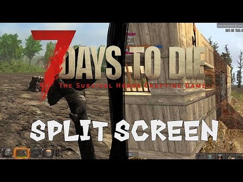 HOW TO TURN ON SPLIT SCREEN| 7 DAYS TO DIE XBOX ONE