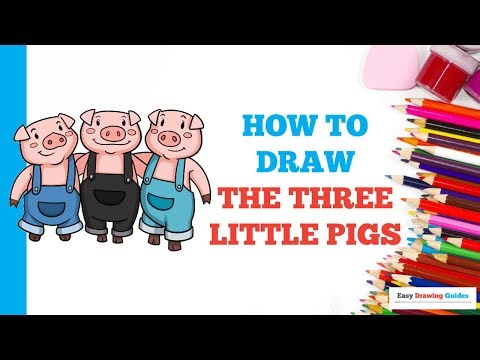How to Draw the Three Little Pigs: Easy Step by Step Drawing Tutorial for Beginners