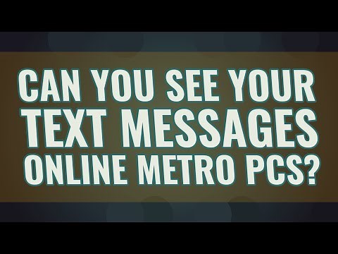 Can you see your text messages online Metro PCS?
