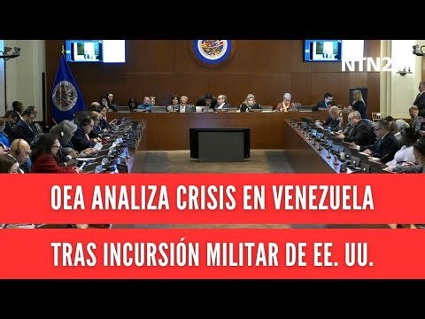 OEA analiza crisis en Venezuela tras incursión militar de EE. UU.