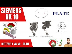 Butterfly Valve-Plate-Design in Siemens NX10 -Series -7| How to make Butterfly Valve -Plate in NX10