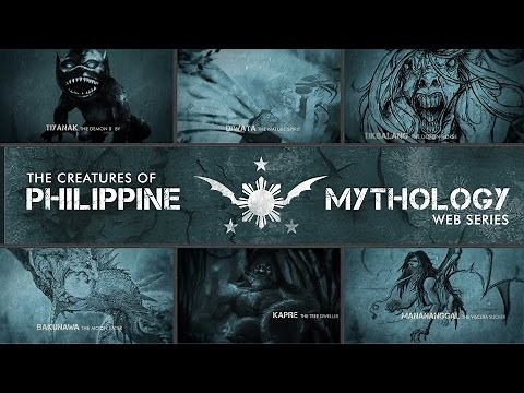 CREATURES OF PHILIPPINE MYTHOLOGY Documentary Web Series