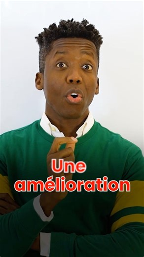 “Une amélioration” n’est pas ❌ “an amelioration”.