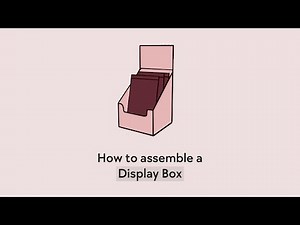 How to Assemble a Display Box | Custom Display Box Packaging Made Easy