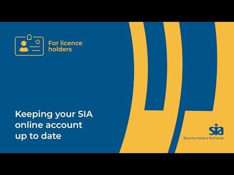 Keeping your SIA online account up to date | Security Industry Authority