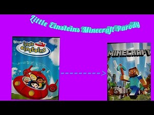 Little Einsteins Theme Song Minecraft Parody