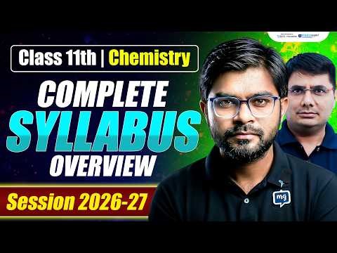 Class 11th Chemistry Syllabus 2026 | 11th PCM Study Plan | How to Start Chemistry Class 11