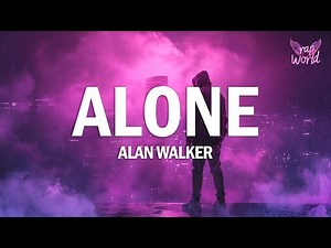Alan Walker - Alone (Lyrics)
