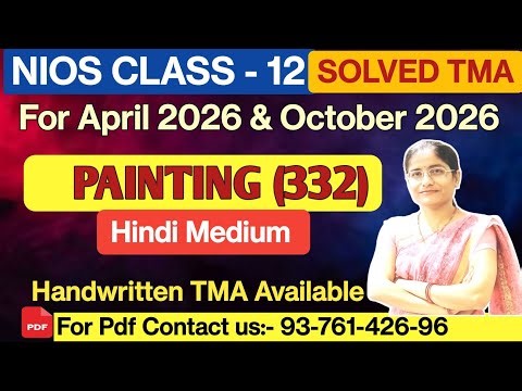 NIOS Class 12 Painting Solved TMA Hindi medium 2025-26। Nios Solved Assignment 2025-26 |