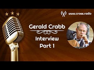 Gerald Crabb Interview Part 1