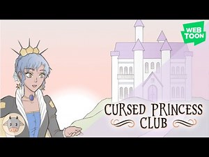 CURSED PRINCESS CLUB “Introductions” [WEBTOON DUB]