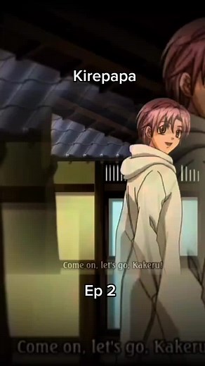 Kirepapa #anime #kirepapa #fypシ #tiktok