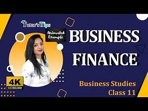 Sources of Business Finance - Explained with Animated Examples