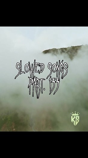 PART. 133#song #songs #music #songslowed #superslowed #sound #slowed #kingsongslowed777