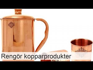Hur och vad man ska rengöra koppar hemma: skäl, effektiva metoder för kopparrengöring