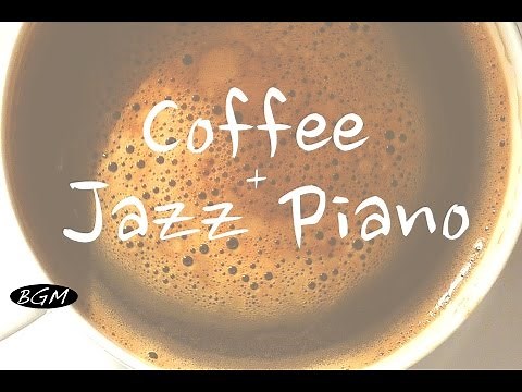 【Relaxing Jazz Piano】Piano Instrumental Music - Background Music - Music for relax,work,study