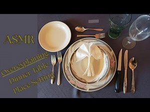 Overexplaining Dinner Table Place Setting - ASMR - Whisper