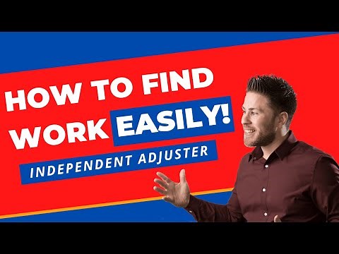 How To Find Work Easily as an Independent Adjuster | A26F #11 Adjustercast