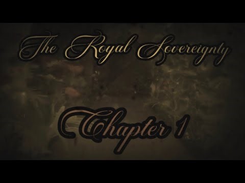 The Royal Sovereignty: Chapter 1 “Slight Revamp” Full Gameplay