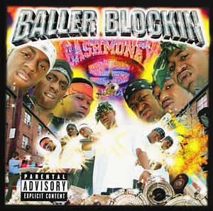 Cash Money Millionaires - Baller Blockin'
