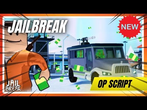 🚓 Jailbreak Script | Auto Farm & Auto Rob 💰 Best Aimbot