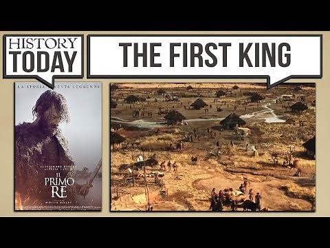 History Today - "The First King" a Film on the Founding of Rome