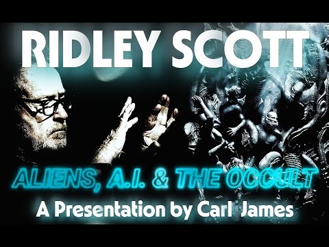 Ridley Scott: Aliens, A.I. & The Occult