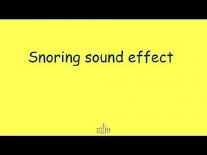 Snoring sound effect
