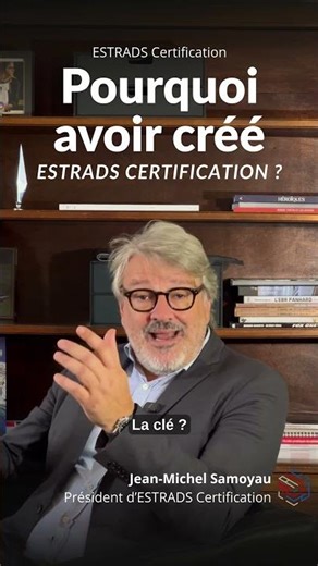 ESTRADS Certification : Pourquoi avoir créé ESTRADS Certification ? #RSE #souveraineté #defense