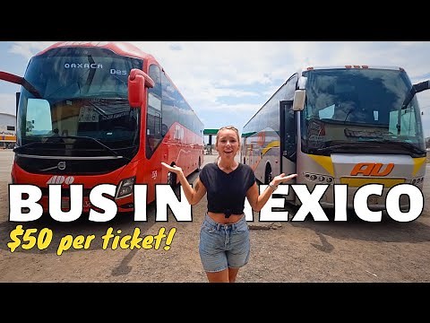 Travelling by BUS in Mexico a Full Review (cost, comfort, safety?)