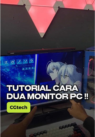 Cara Setting 2 Monitor di 1 PC dengan Mudah