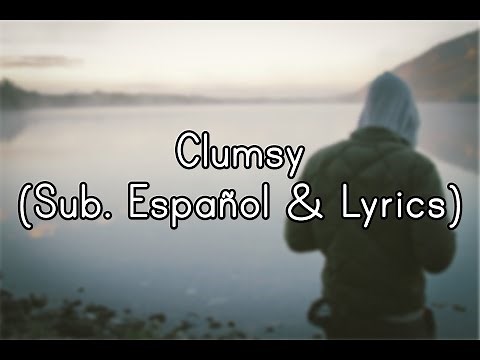 All Time Low - Clumsy | Sub. Español & Lyrics
