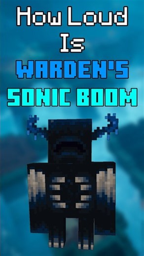 How Loud Is The Warden's Sonic Boom Attack? #minecraft