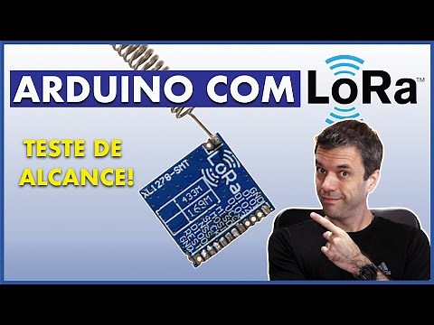 TESTE DE ALCANCE DE UM LoRa | Módulo LoRa com Arduino muito simples!